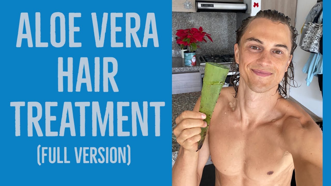 Aloe vera Hair Treatment: Full Version - YouTube