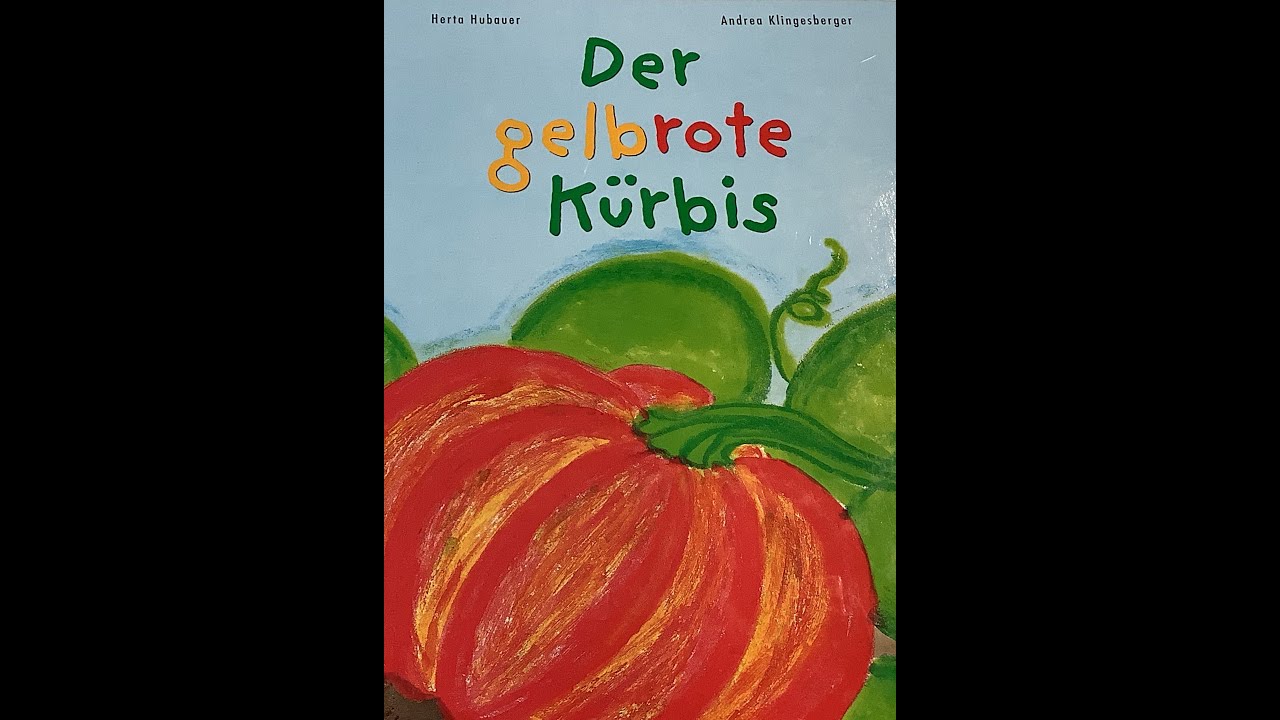 "Der gelbrote Kürbis" von Herta Hubauer und Andrea Klingesberger