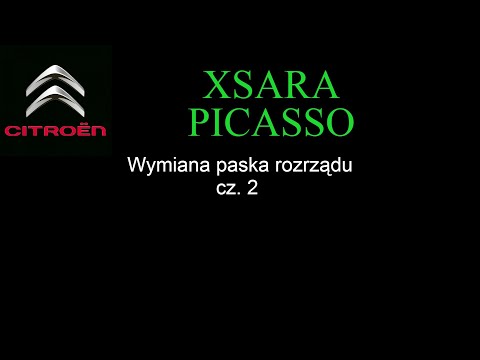 Citroen Xsara Picasso 2.0 hdi wymiana paska rozrządu cz. 2 - ostatnia