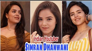 Simran Dhanwani Lifestyle Biography,Age,Net Worth,Boyfriend,Family,Income,Salery,Facts By Showtime