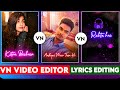 VN App Trending Lyrics Video Editing |VnVideo Editor Lyrics Editing | How To MakeLyrics Video