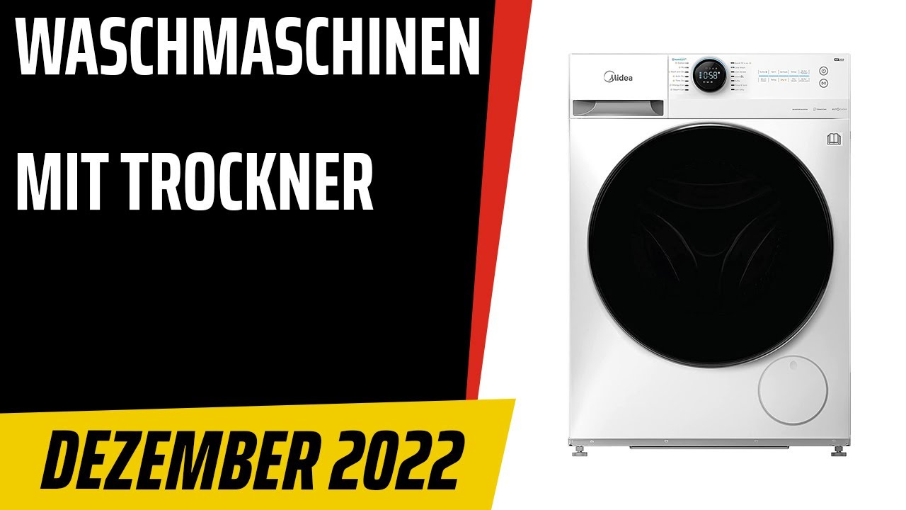TOP-7 Die besten Waschmaschinen mit trockner Waschtrockner Test & Vergleich  November 2022|Deutsch - YouTube