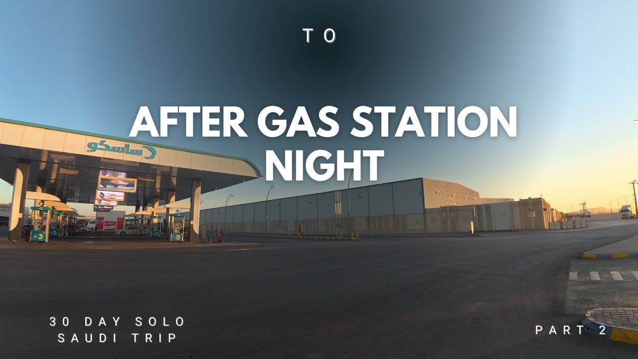 Day 2: Waking up at Gas Station | 30 Days Across Saudi Arabia | Car Camping | Part 2