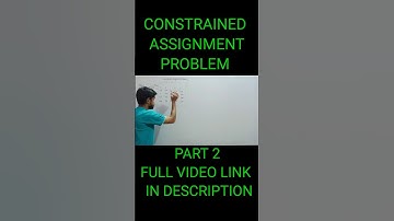 CONSTRAINED|PART 2|#assignmentproblem #hungarian #operationresearch #optimisationtechniques
