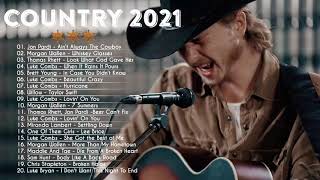 Country Songs 2021 |  The Best Songs Of All Time By Chris Stapleton, Kane Brown, T.Rhett, L.Combs