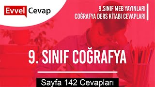 9. Sınıf Coğrafya Meb Yayınları Ders Kitabı Cevapları Sayfa 142
