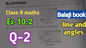 Ex 10.2 Q 2 maths || CLASS 9 || Lines and angle | BALAJI BOOK SOLUTION
