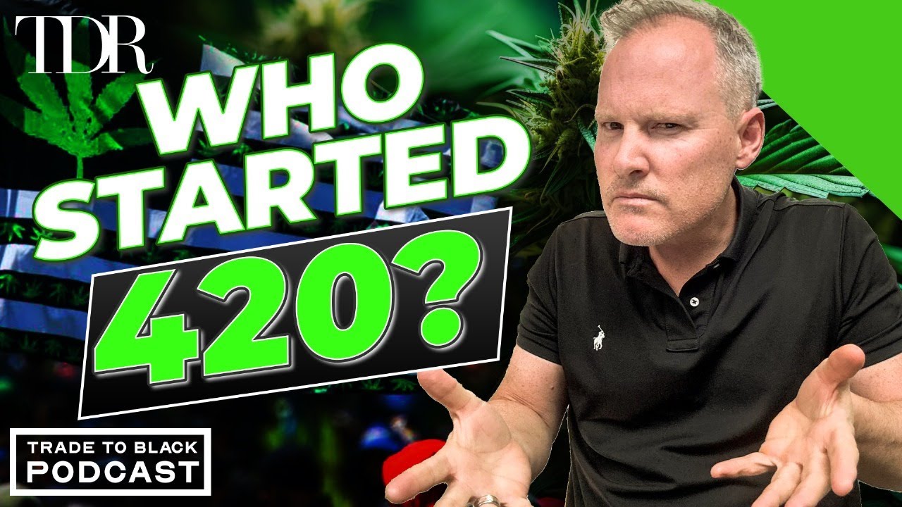 Cannabis Culture, 4/20 History, and the Legalization Fight | Trade to Black