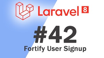#42 Laravel 8 PHP Framework Basics | Fortify User Signup | Quick programming tutorial