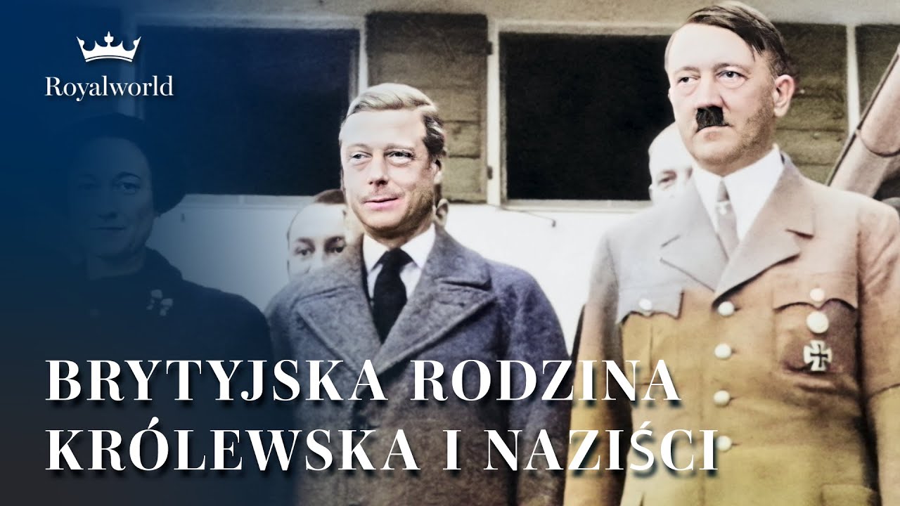 Brytyjska rodzina królewska i naziści | Sekrety z Czasów Wojn