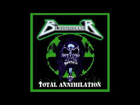 Bloodrunner - Total Annihilation (Full Album, Remastered, 2025) 🇺🇸