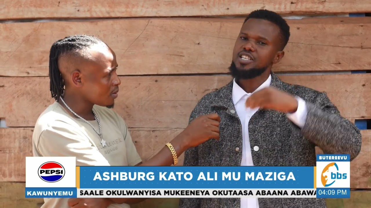 Ashburg  Kato Akaaba , Yejjusa Okwabuulira Kyagulanyi. #Kawunyemu360