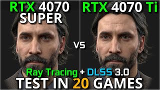 RTX 4070 SUPER vs RTX 4070 Ti | Test in 20 Games | 1440p & 2160p | With Ray Tracing + DLSS 3.0