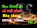 guitar and organ music for sleping | coffe music | music for life vol 2