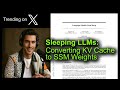 Sleeping LLMs: Converting KV Cache to SSM Weights