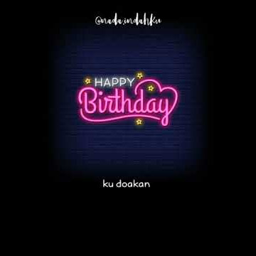 ULANG TAHUN - UCAPAN SELAMAT ULANG TAHUN  (LIRIK VIDEO) || STORY WA 30 DETIK ✔️