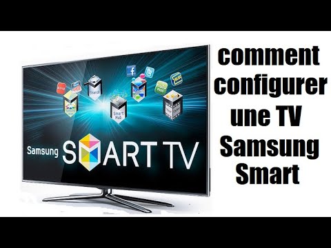 TV SAMSUNG Smart - Configuration et utilisation