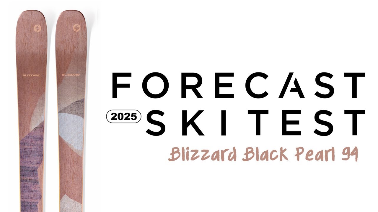 2025 Blizzard Black Pearl 94 Review - Forecast Ski Test - YouTube