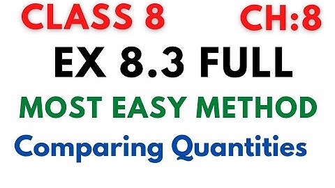 Ex 8.3 Class 8 Maths |  Chapter 8 | Comparing Quantities - Exercise 8.3 compound Interest Class 8