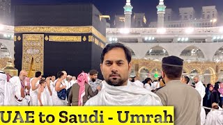 Easy Way to Perform Umrah after COVID restrictions|UAE to SAUDI travel Vlog.