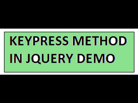 KEYPRESS METHOD JQUERY DEMO