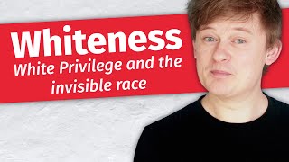 Whiteness: WTF? White Privilege and the Invisible Race