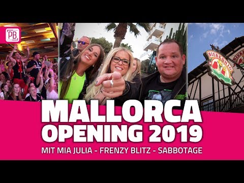 Mallorca Opening 2019 - Mit Mia Julia, Frenzy Blitz, Sabbotage