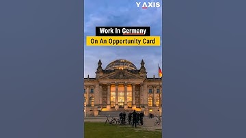 Work in Germany on an Opportunity Card