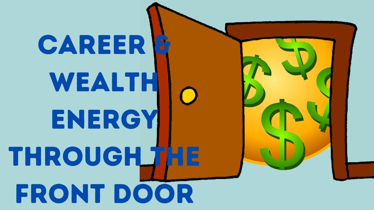 Attracting Career   Wealth Energy with the Front Door - Feng Shui
