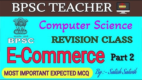 E-Commerce  || PART - 2 || @Aimtoteacher  ||  BPSC TRE 4.0 COMPUTER SCIENCE