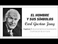 Audiolibro Carl Gustav Jung | El Hombre y Sus Símbolos | Capítulo 1-9 | Voz Humana