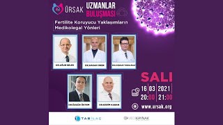 URSAK uzmanlar Buluşması | Fertilite Koruyucu Yaklaşımların Medikolegal Yönleri