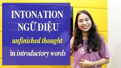 Part 2: Intonation with unfinished thought in introductory words