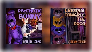 CREEPIN TOWARDS THE PSYCHOTIC BUNNY FNAF MASHUP | RaveDoesMusic