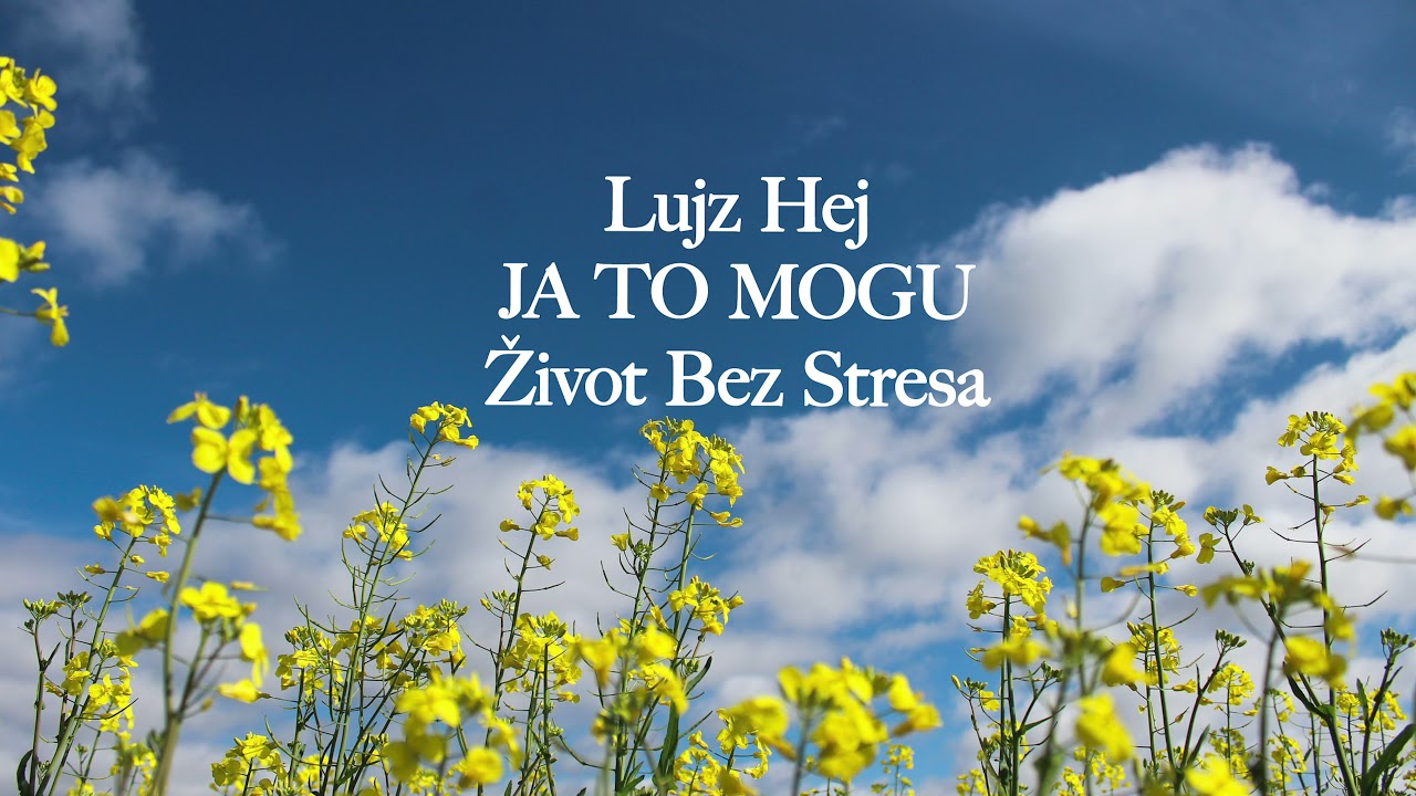 Lujza Hej-Zivot bez Briga-JA TO MOGU