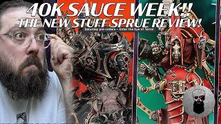 Putting the Sauce back into 40k! Defiler, Destrier, Iron Warriors and Admech Sprue Review!