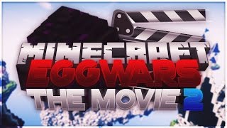 Minecraft - EGG WARS THE MOVIE 2 - NEW MAPS!