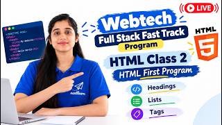 HTML Class 2 | Tags, Lists, Buttons, Forms & Inputs | Webtech Fullstack Fast Track