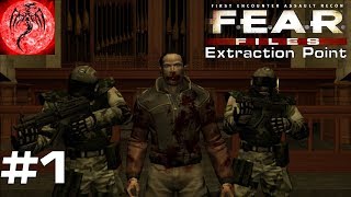 FETTEL'S BACK! - F.E.A.R. Files (Extraction Point) - Episode 1