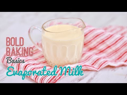 How to Make Evaporated Milk | Bold Baking Basics