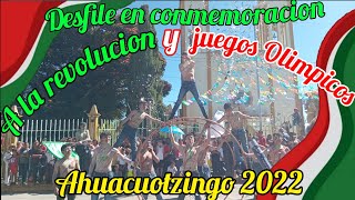 Asii Fue!!!!  el Desfile😱 de la Revolucion Mexicana 2022 en Ahuacuotzingo, Gro .