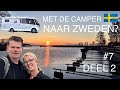 #7 MET DE CAMPER NAAR ZWEDEN - DEEL 2