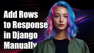 How to Manually Add Rows to StreamingHttpResponse in Django