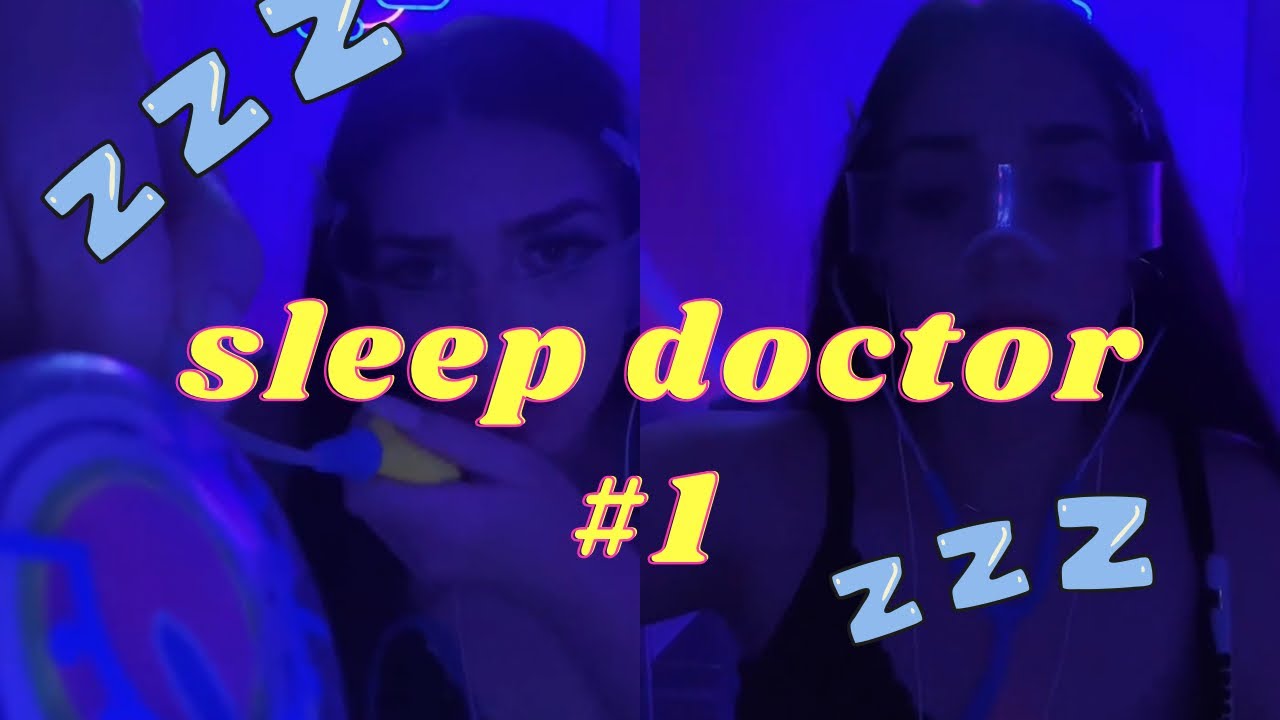 SLEEP DOCTOR ASMR 1 YouTube