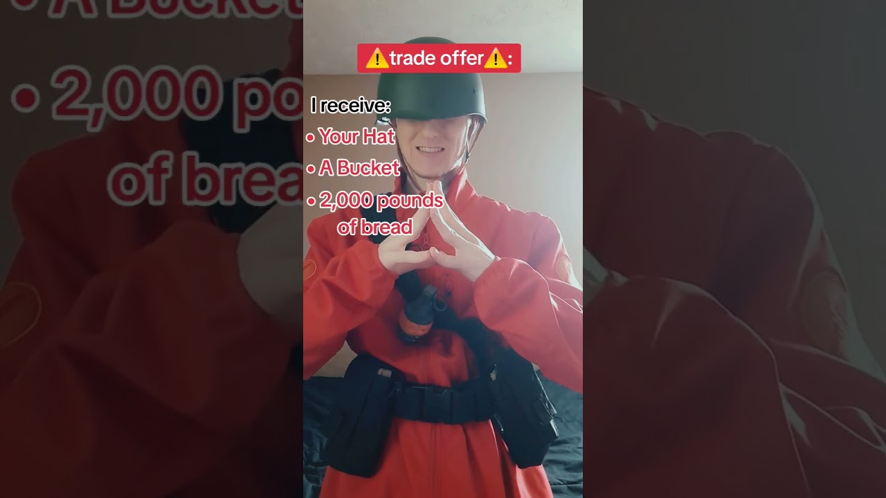 Tf2 soldier offers you a trade. 