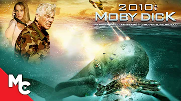 2010: Moby Dick | Full Movie | Action Adventure