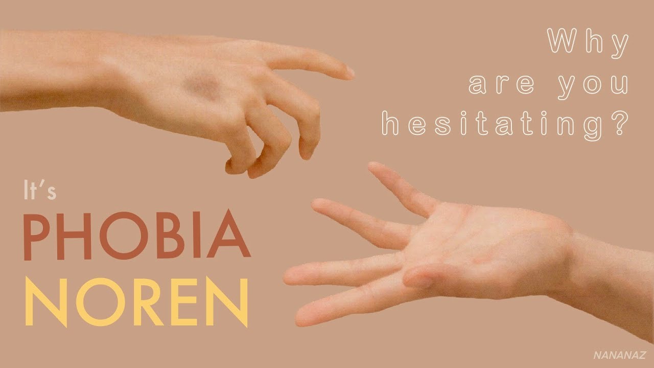NOREN | Phobia 