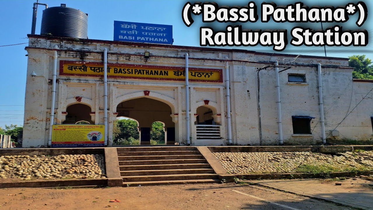  Ep-1-बस्सी पठाना भारतीय रेलवे स्टेशन (भारत, पंजाब,  जिला फतेहगढ़ साहिब ( Travel Vlog )
