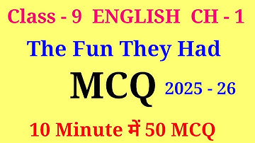 the fun they had mcq | class 9 english ch 1 mcq | beehive chapter 1 mcq