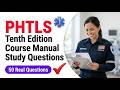 PHTLS Tenth Edition Course Manual Study Questions: Ace Your 2026 Exam